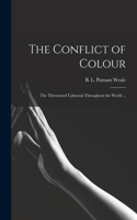 Conflict of Colour