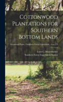 Cottonwood Plantations for Southern Bottom Lands; no.179