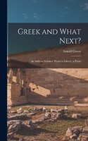 Greek and What Next?