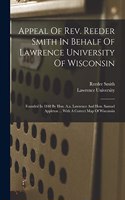 Appeal Of Rev. Reeder Smith In Behalf Of Lawrence University Of Wisconsin