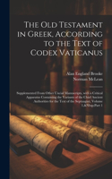 The Old Testament in Greek, According to the Text of Codex Vaticanus