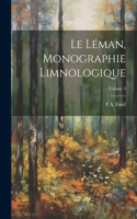 Léman, monographie limnologique; Volume 3