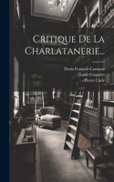Critique De La Charlatanerie...