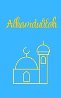 Alhamdulilah: Blank Lined Muslim Journal