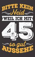 Bitte Kein Neid Weil Ich Mit 45 So Gut Aussehe