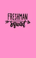 Freshman Squad