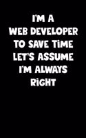 Web Developer Notebook - Web Developer Diary - Web Developer Journal - Funny Gift for Web Developer