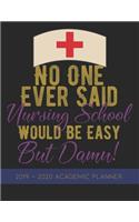 No One Ever Said Nursing School Would Be Easy, But Damn