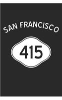 California Gift - Area Code San Francisco Journey Diary - San Francisco Notebook - California Travel Journal