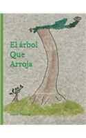 El árbol Que Arroja