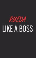 Rueda Like a Boss