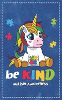 Autism Awareness: Be Kind Cute Unicorn & Colorful Puzzle Composition Notebook College Students Wide Ruled Line Paper 6x9 Support Autism with This Beautiful Colorful H