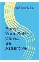 Boost Your Self-Care...Be Assertive