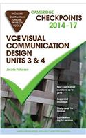 Cambridge Checkpoints VCE Visual Communication Design Units 3 and 4 2014-17 and Quiz Me More