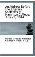 An Address Before the Literary Societies of Hamilton College: July 23, 1844(English)