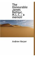 The Honourable James Balfour, M.L.C.; A Memoir
