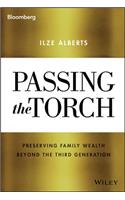 Passing the Torch: Preserving Family Wealth Beyond the Third Generation