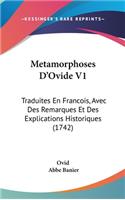 Metamorphoses D'Ovide V1: Traduites En Francois, Avec Des Remarques Et Des Explications Historiques (1742)