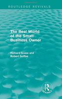 The Real World of the Small Business Owner (Routledge Revivals)