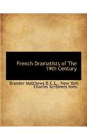 French Dramatists of the 19th Century