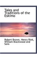 Tales and Traditions of the Eskimo