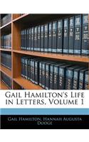 Gail Hamilton's Life in Letters, Volume 1