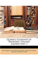 Quain's Elements of Anatomy, Volume 3, Part 1