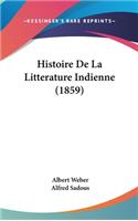 Histoire de La Litterature Indienne (1859)