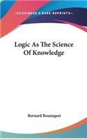 Logic as the Science of Knowledge