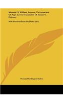 Memoir of William Broome, the Associate of Pope in the Translation of Homer's Odyssey