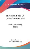 The Third Book of Caesar's Gallic War