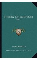 Theory of Existence