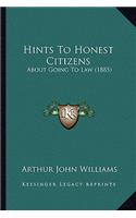 Hints to Honest Citizens