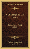 Challenge To Life Service