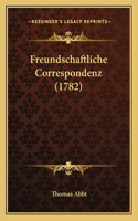 Freundschaftliche Correspondenz (1782)