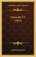 Opuscula V4 (1831)