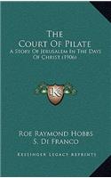 The Court Of Pilate