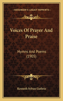 Voices Of Prayer And Praise