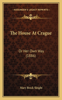 The House At Crague