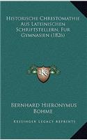 Historische Chrestomathie Aus Lateinischen Schriftstellern, Fur Gymnasien (1826)