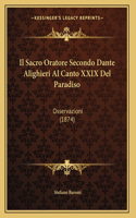 Il Sacro Oratore Secondo Dante Alighieri Al Canto XXIX Del Paradiso: Osservazioni (1874)