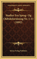 Studier Fra Sprog- Og Oldtidsforskning Nr. 1-11 (1892)