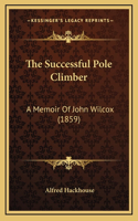 The Successful Pole Climber
