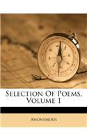 Selection of Poems, Volume 1