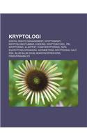 Kryptologi: Digital Rights Management, Kryptografi, Kryptologistubbar, Kodord, Kryptonyckel, Pki, Kryptering, Klartext, Kvantkrypt