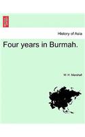 Four Years in Burmah. Vol. II.