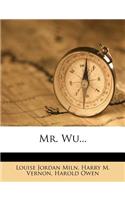 Mr. Wu...