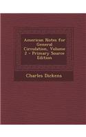 American Notes for General Circulation, Volume 2