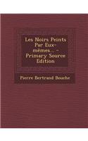 Les Noirs Peints Par Eux-Mêmes...