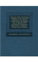 Elementi Dell' Architettura Lodoliana, O Sia, L'Arte del Fabbricare Con Solidita Scientifica E Con Eleganza [By A. Memmo]. Ed. Corretta Ed Accresciuta